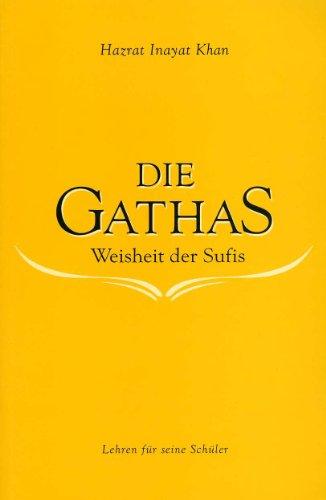 Die Gathas, Weisheit der Sufis