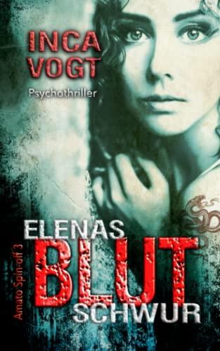 Elenas Blutschwur, Amato Spin-off 3: Psychothriller