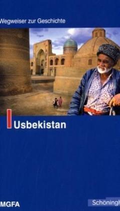 Wegweiser zur Geschichte. Usbekistan