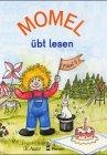 Die Fibel - Momel. Ein sprachpädagogisch orientierter Leselehrgang: Momel, Leselehrgang für die Förderschule, Bd.2, Momel übt lesen: Fibel 2