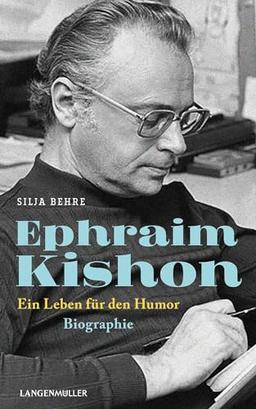 Ephraim Kishon: Ein Leben für den Humor - Biographie