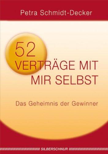 52 Verträge mit mir selbst: Das Geheimnis der Gewinner