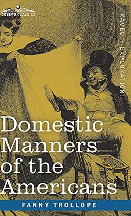 Domestic Manners of the Americans