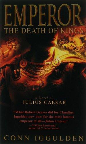 Emperor:  The Death of Kings (The Emperor Series)