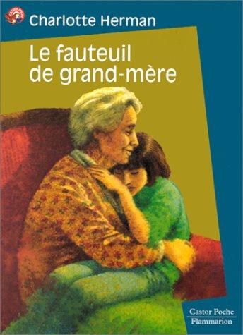 Le fauteuil de grand-mère