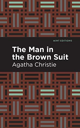 The Man in the Brown Suit (Mint Editions―Crime, Thrillers and Detective Work)