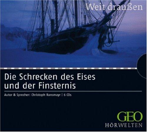 Die Schrecken des Eises und der Finsternis