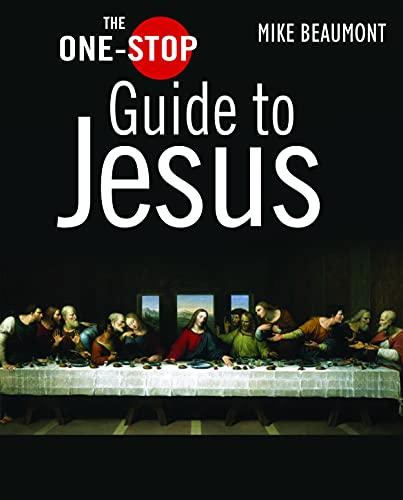 Beaumont, M: One-Stop Guide to Jesus