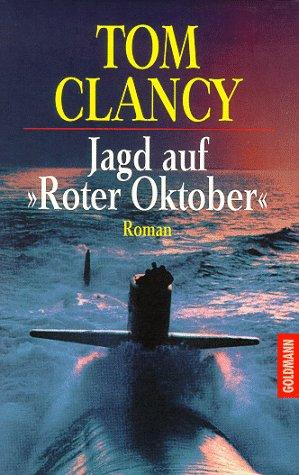 Jagd auf Roter Oktober. Roman.