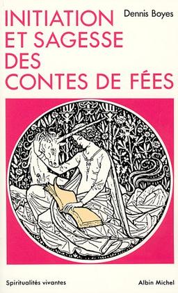 Initiation et sagesse des contes de fées