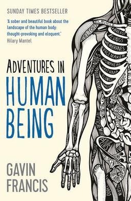 Adventures in Human Being (Wellcome)