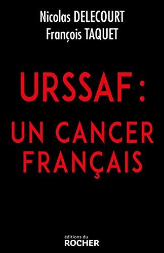 Urssaf : un cancer français