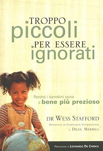 Troppo piccoli per essere ignorati