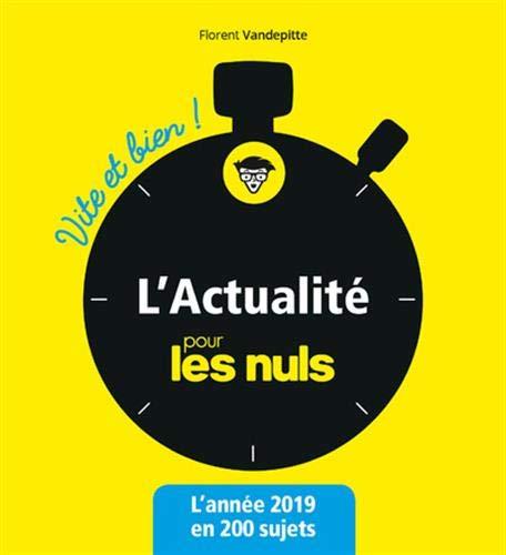 L'actualité pour les nuls : l'année 2019 en un clin d'oeil