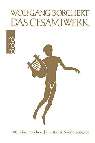 Das Gesamtwerk: 100 Jahre Borchert - Limitierte Sonderausgabe