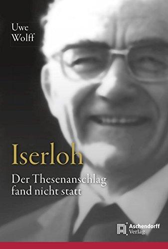 Iserloh: Der Thesenanschlag fand nicht statt (Studia Oecumenica Friburgensia)