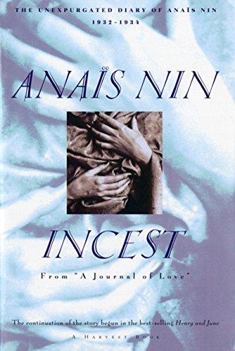 Incest: From "A Journal of Love" -The Unexpurgated Diary of Anais Nin (1932-1934) (Harvest Book)