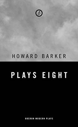 Barker: Plays Eight