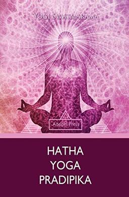 Hatha Yoga Pradipika (Yoga Elements)