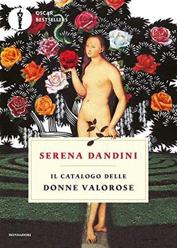 Il catalogo delle donne valorose (Oscar bestsellers)