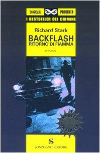 Blackflash. Ritorno di fiamma (I bestseller del crimine)