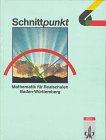 Schnittpunkt - Ausgabe für Baden-Württemberg. Mathematik für Realschulen: Schnittpunkt, Ausgabe Baden-Württemberg, EURO, Klasse 6