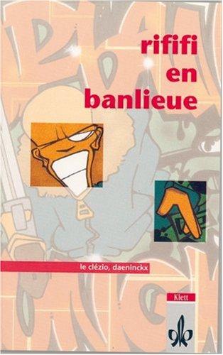 Rififi en banlieue. Textsammlung: Für das 4. und 5. Lernjahr