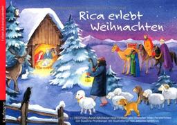 Rica erlebt Weihnachten: Ein Folien-Adventskalender zum Vorlesen und Gestalten eines Fensterbildes