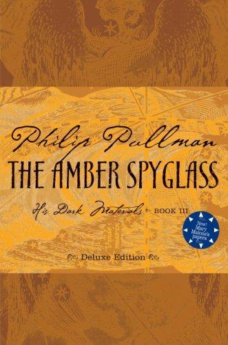 The Amber Spyglass, Deluxe 10th Anniversary Edition (His Dark Materials, Book 3)