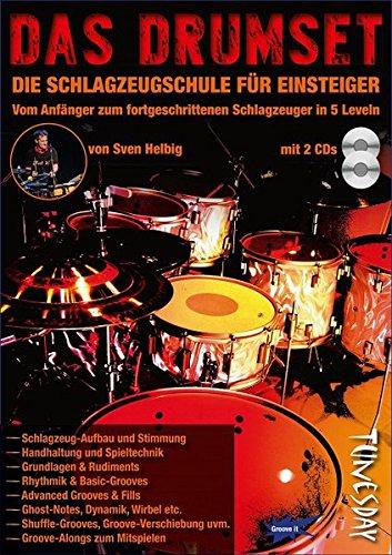 Das Drumset - Schlagzeug-Lehrbuch für Einsteiger mit Playalongs - Drums lernen mit Schlagzeugschule inkl. 2 CDs + Video-Download