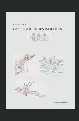 La Dictature des Imbéciles