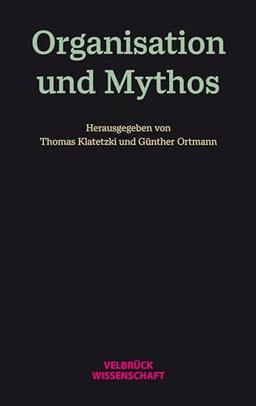 Organisation und Mythos