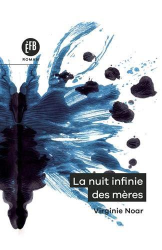 La nuit infinie des mères