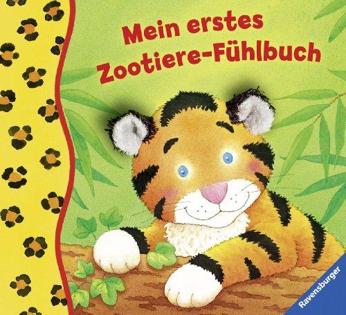 Mein erstes Zootiere-Fühlbuch