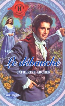 Le débauché (Les historiques)