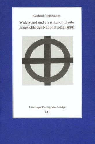 Widerstand und christlicher Glaube angesichts des Nationalsozialismus