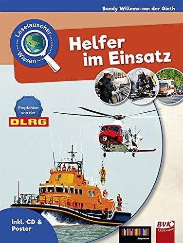 Leselauscher Wissen: Helfer im Einsatz (inkl. CD)