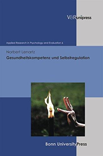 Gesundheitskompetenz und Selbstregulation (Applied Research in Psychology and Evaluation)