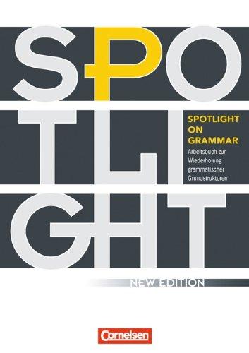 Spotlight on Grammar - Neue Ausgabe: A2-B1 - Arbeitsbuch mit eingelegten Lösungen