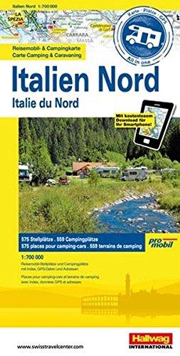 Italien Nord: Stellplatzkarte, 850 Stellplätze, 1:700 000, Karte Fotos Plätze all in one, Mit kostenlosem Download für Smartphone ... Websites (Hallwag Strassenkarten Promobil)