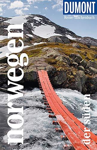 DuMont Reise-Taschenbuch Norwegen. Der Süden: Reiseführer plus Reisekarte. Mit besonderen Autorentipps und vielen Touren.