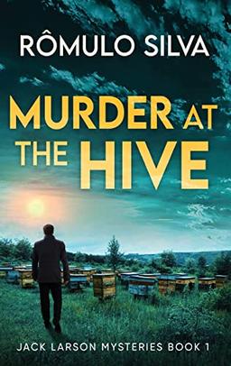 Murder at The Hive (Jack Larson Mysteries)