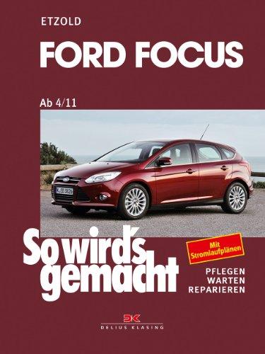 Ford Focus ab 4/11: So wird's gemacht - Band 155