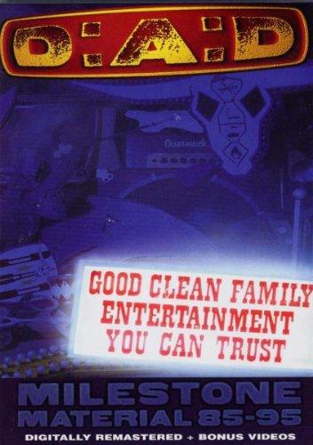 D:A:D - Good Clean Family Entertainment You Can Trust