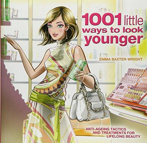 1001 Little Ways to Look Younger