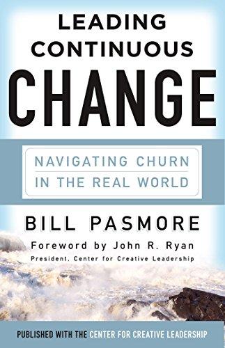 Leading Continuous Change: Navigating Churn in the Real World