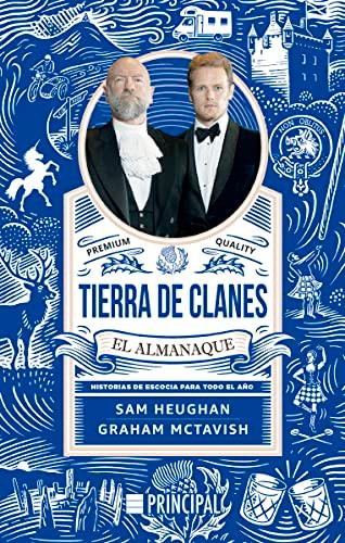 Tierra de clanes: el almanaque: Historias de Escocia para todo el año