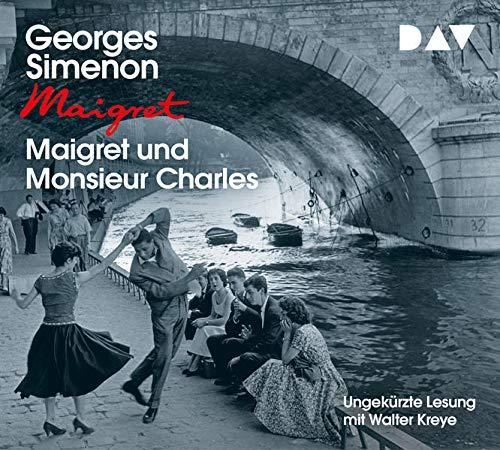 Maigret und Monsieur Charles: 75. Fall. Ungekürzte Lesung mit Walter Kreye (4 CDs) (Georges Simenon)