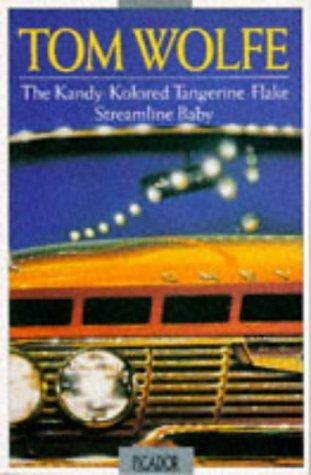 The Kandy-kolored Tangerine-flake Streamline Baby (Picador Books)