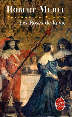 Fortune de France. Vol. 9. Les roses de la vie